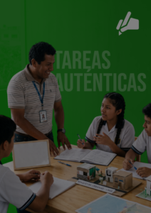 Experiencias de aprendizaje y tareas auténticas